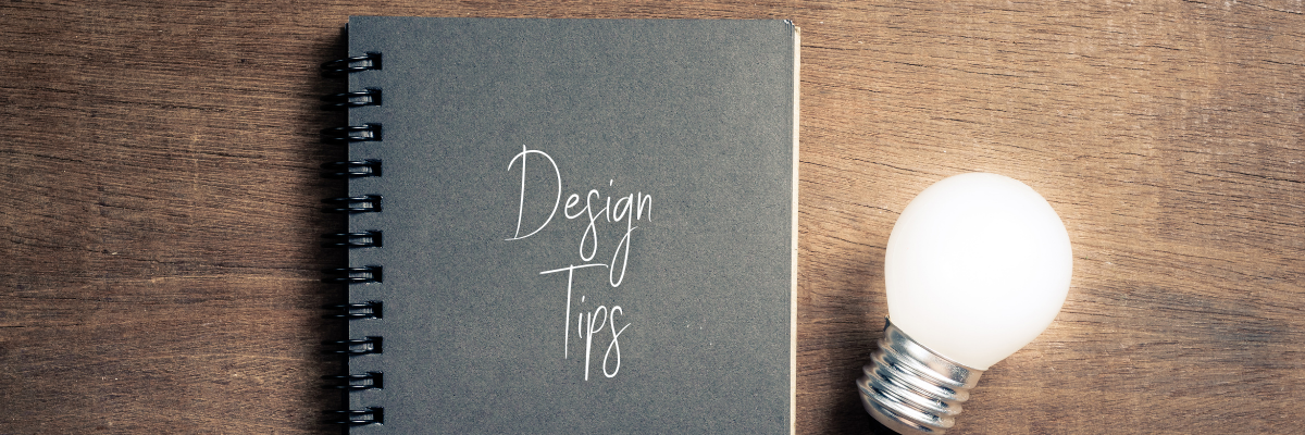 Design Tips by Tessa